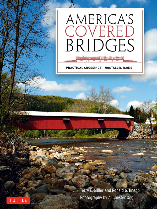 Title details for America's Covered Bridges by Terry E. Miller - Available